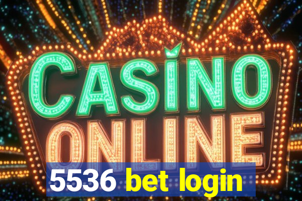 5536 bet login